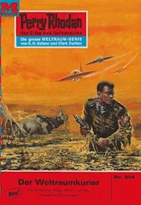 Perry Rhodan 514: Der Weltraumkurier - H.G. Ewers - ebook