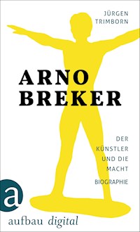 Arno Breker - Jürgen Trimborn - ebook