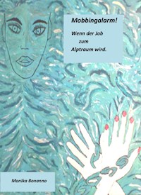 Mobbingalarm! - Monika Bonanno - ebook