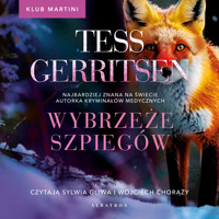 Wybrzeże szpiegów. Seria Klub Martini. Tom 1 - Tess Gerritsen - ebook + audiobook