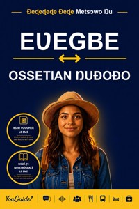 The Language Guide for Travelers - Ewe to Ossetian - YouGuide - ebook