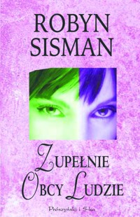 Zupełnie obcy ludzie - Robyn Sisman - ebook