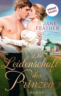 Die Leidenschaft des Prinzen: Die Ladys vom Cavendish Square - Band 2 - Feather Jane - ebook