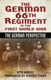 The German 66th Regiment in the First World War - Otto Korfes - ebook