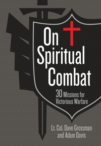 On Spiritual Combat - Lt. Col. Dave Grossman - ebook