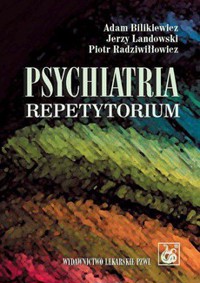 Psychiatria. Repetytorium - Adam Bilikiewicz, Jerzy Landowski, Piotr Radziwiłłowicz - ebook