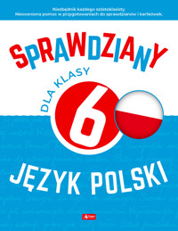 Język polski. Sprawdziany dla klasy 6 - Anna Lasek - książka
