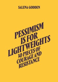 Pessimism is for Lightweights - Salena Godden - ebook