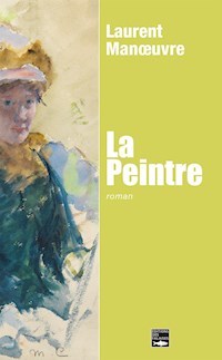 La Peintre - Laurent Manœuvre - ebook