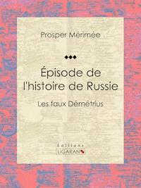 Épisode de l'histoire de Russie - Ligaran - ebook