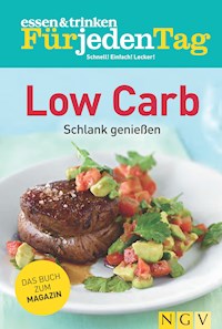 ESSEN & TRINKEN FÜR JEDEN TAG - Low Carb -  - ebook