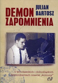 Demon zapomnienia - Bartosz Julian - książka