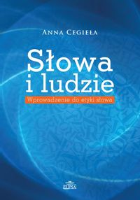 Słowa i ludzie - Cegieła Anna - książka