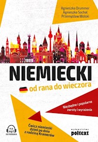 Niemiecki od rana do wieczora - Drummer Agnieszka, Sochal Agnieszka, Wolski Przemysław - książka