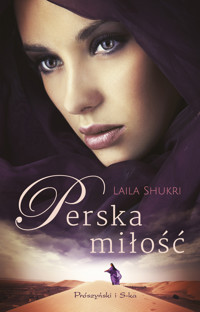 Perska miłość - Laila Shukri - ebook + audiobook + książka