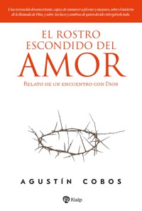 El rostro escondido del amor - Agustín Cobos - ebook