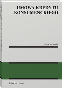 Umowa kredytu konsumenckiego - Filip Czuchwicki - książka