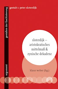 Sloterdijk – Aristokratisches Mittelmaß & zynische Dekadenz -  - ebook