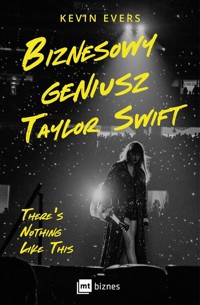 Biznesowy geniusz Taylor Swift - Evers Kevin - ebook + książka
