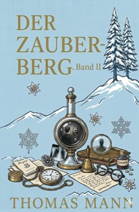 Der Zauberberg. Band II - Thomas Mann - ebook