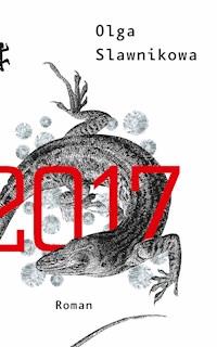 2017 - Olga Slawnikowa - ebook