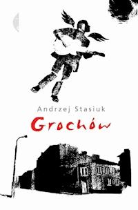 Grochów - Andrzej Stasiuk - ebook + audiobook + książka