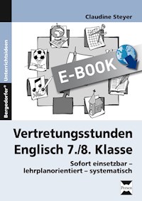 Vertretungsstunden Englisch 7./8. Klasse - Claudine Steyer - ebook