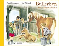 Bullerbyn Trzy opowiadania - Astrid Lindgren - książka