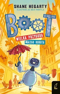 Boot Wielka przygoda małego robota Tom 1 - Hegarty Shane - książka