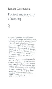 Portret mężczyzny z kamerą - Gorczyńska Renata - książka