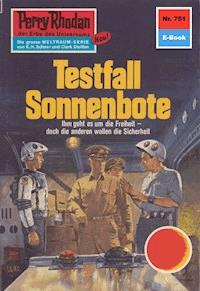 Perry Rhodan 751: Testfall Sonnenbote -  H. G. Francis - ebook