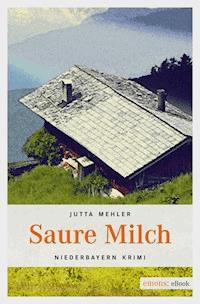 Saure Milch - Jutta Mehler - ebook