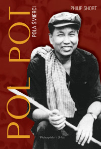 Pol Pot. Pola śmierci - Philip Short - książka