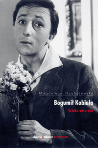 Bogumił Kobiela - Przyborowska Magdalena - książka