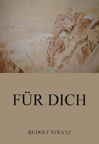Für dich - Rudolf Stratz - ebook