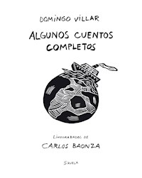 Algunos cuentos completos - Domingo Villar - ebook