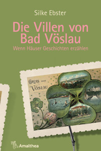 Die Villen von Bad Vöslau - Silke Ebster - ebook
