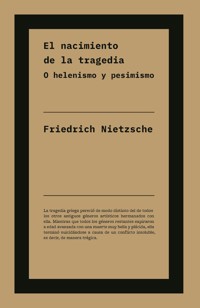 El nacimiento de la tragedia - Friedrich Nietzsche - ebook