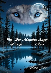 Die Vier Magischen Augen Band 3 - Rona Jones - ebook