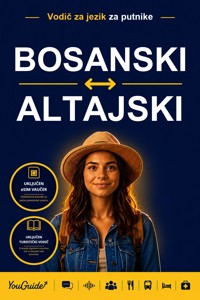 The Language Guide for Travelers - Bosnian to Altai - YouGuide - ebook