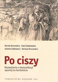 Po ciszy - Kuncewicz Dorota, Sokołowska Ewa, Sobkowicz Jolanta, Kuncewicz Dariusz - książka