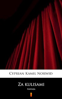 Za kulisami. Fantazja - Cyprian Kamil Norwid - ebook
