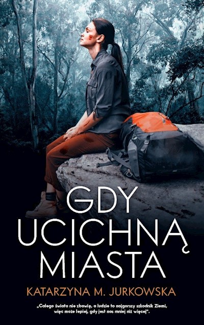 Okładka książki Gdy ucichną miasta
