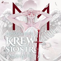 Krew Sióstr. Krew Sióstr. Alabaster VII - Krzysztof Bonk - audiobook