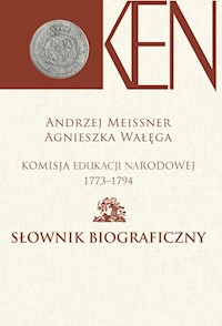 Komisja Edukacji Narodowej 1773-1794 Słownik biograficzny -  - książka