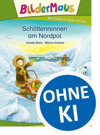 Bildermaus - Schlittenrennen am Nordpol - Amelie Benn - ebook