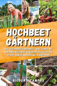 Hochbeet Gärtnern - Nicolas Campos - ebook