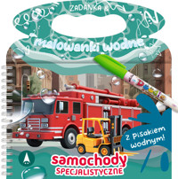 Zadanka & malowanki wodne Samochody specjalistyczne - Żyłowska Wioleta - książka