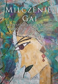 Milczenie Gai - Katarzyna Patalan - książka