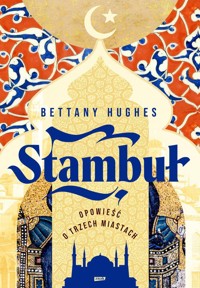 Stambuł. - Hughes Bettany - książka
